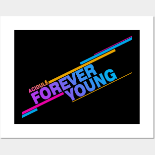 Forever Young Posters and Art